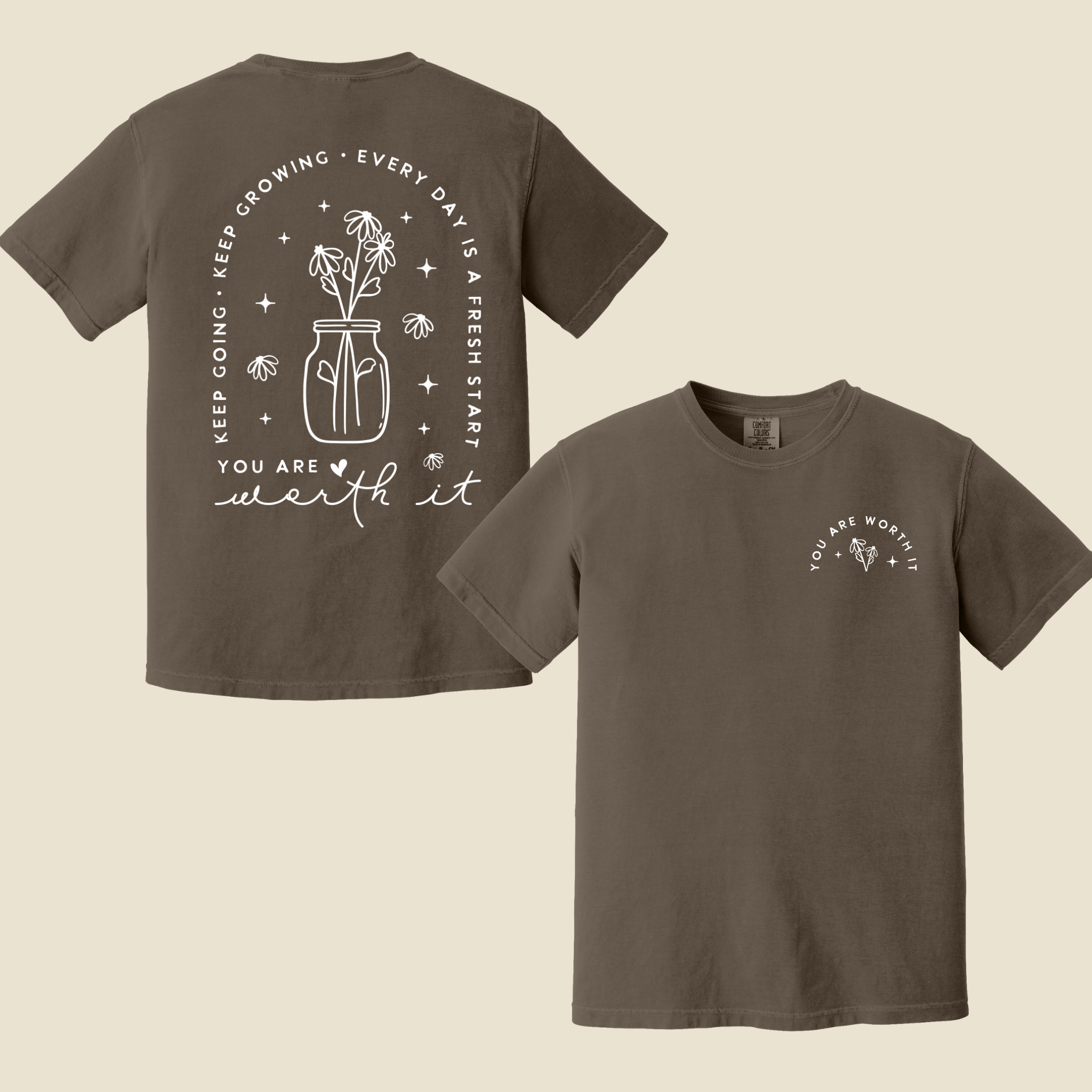 You Are Worth It Comfort Colors Tee, Inspirational Front Back Shirt, Daisy Graphic T-Shirt