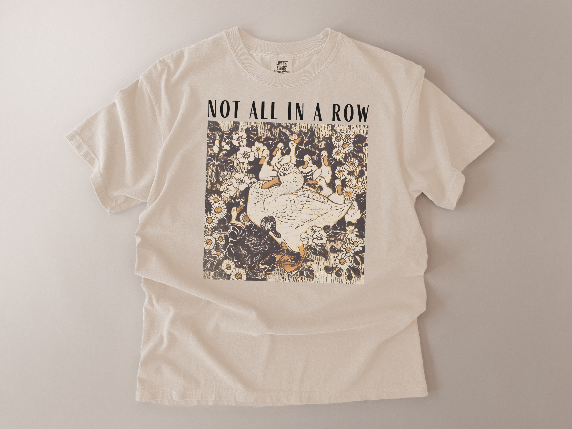 Not All in a Row Duck Graphic T-Shirt